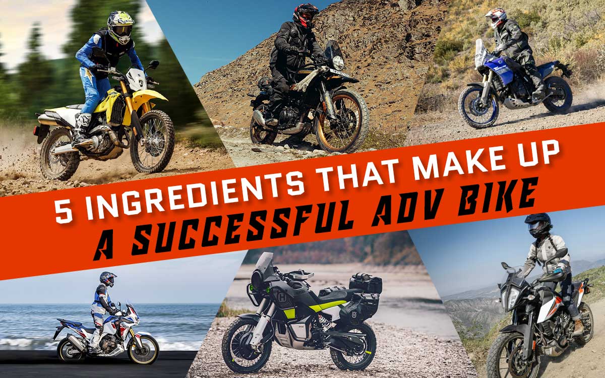 5 Ingredients That Make Up a Successful ADV Bike intro