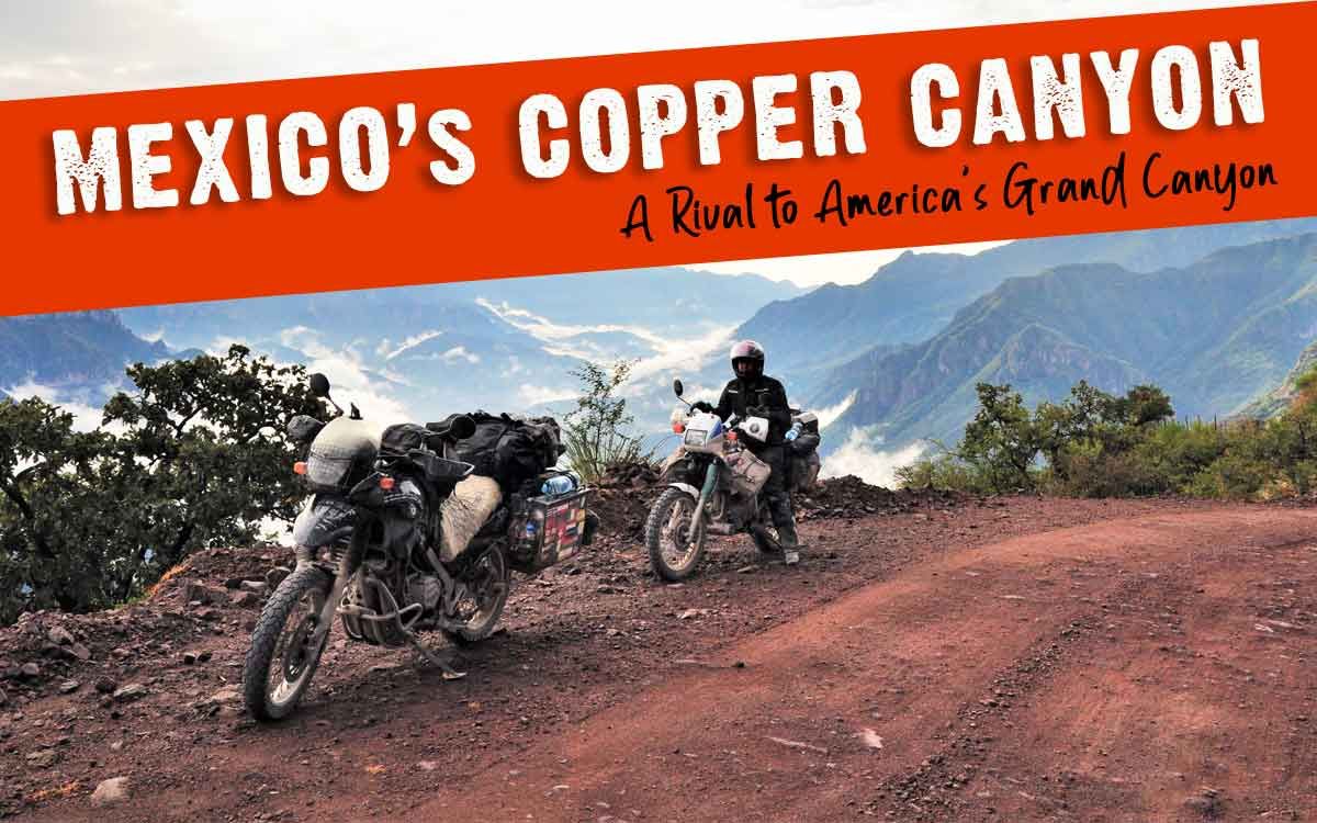 Riding Mexico’s Copper Canyon