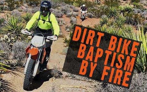 A Dirt Bike Baptism by Fire