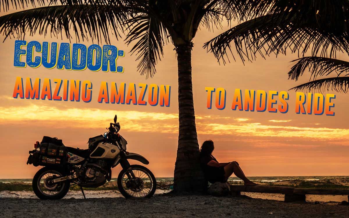 Ecuador Amazon to Andes Ride full