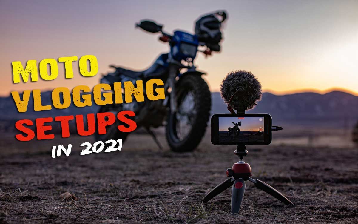Moto Vlogging Setups in 2021 full