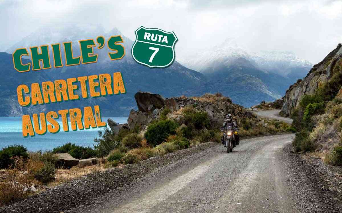 Chile’s Carretera Austral Ruta 7 full