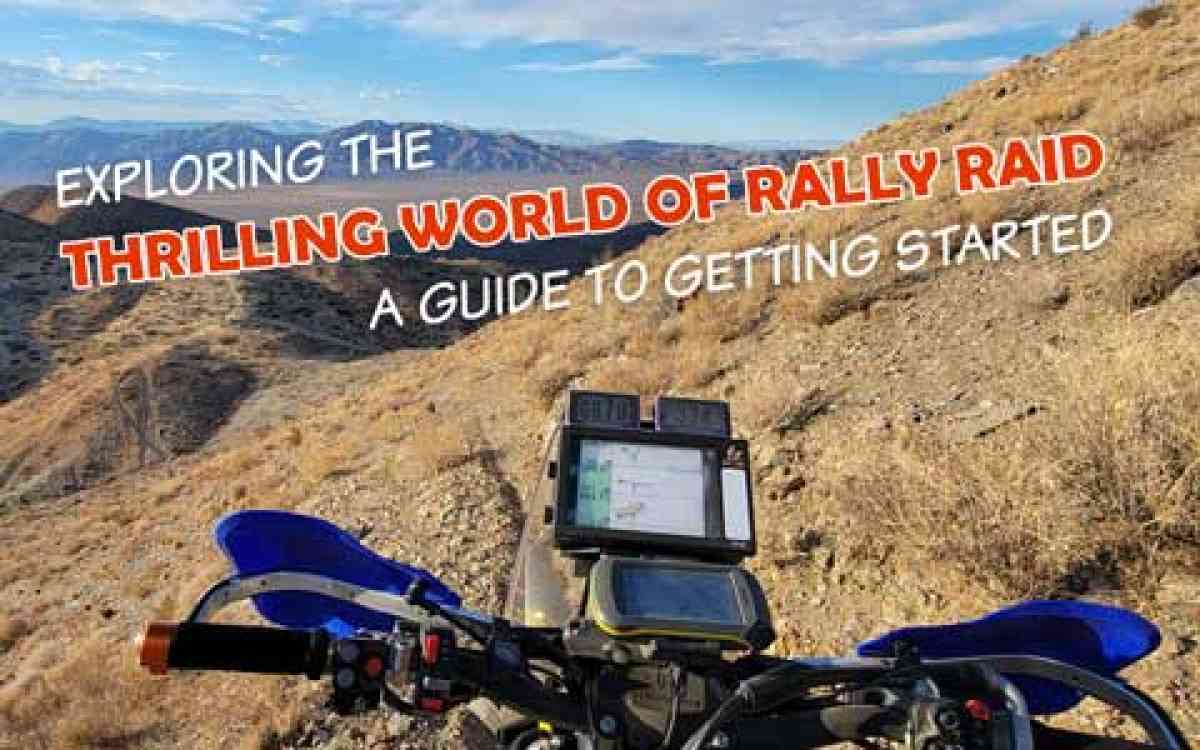 A Guide to Getting Started with Rally Raid full