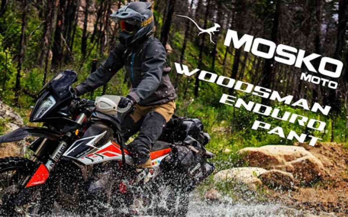 Mosko Moto Announces New Woodsman Enduro Pant
